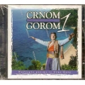 Crnom Gorom 1 -  Najljepše Pjesme Iz Crne Gore 